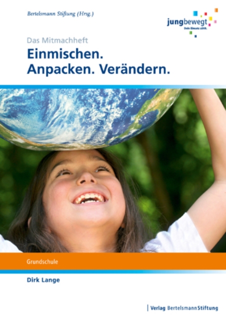 Einmischen. Anpacken. Verandern : Ein Arbeitsheft fur die Grundschule - Das Mitmachheft, PDF eBook