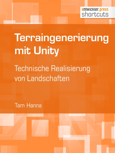Terraingenerierung mit Unity : Technische Realisierung von Landschaften, EPUB eBook