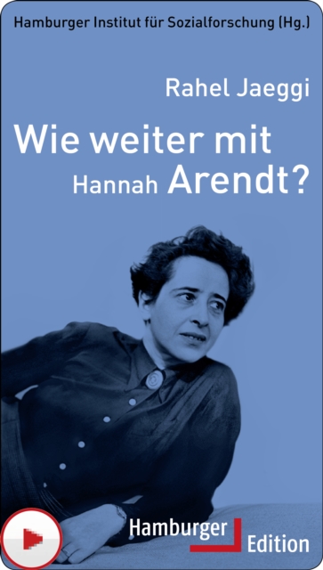 Wie weiter mit Hannah Arendt?, PDF eBook