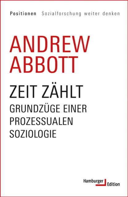 Zeit zahlt : Grundzuge einer prozessualen Soziologie, PDF eBook