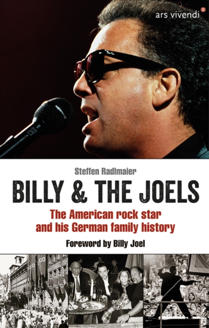 Billy and The Joels - The American rock star and his German family story (eBook) : Foreword by Billy Joel, EPUB eBook