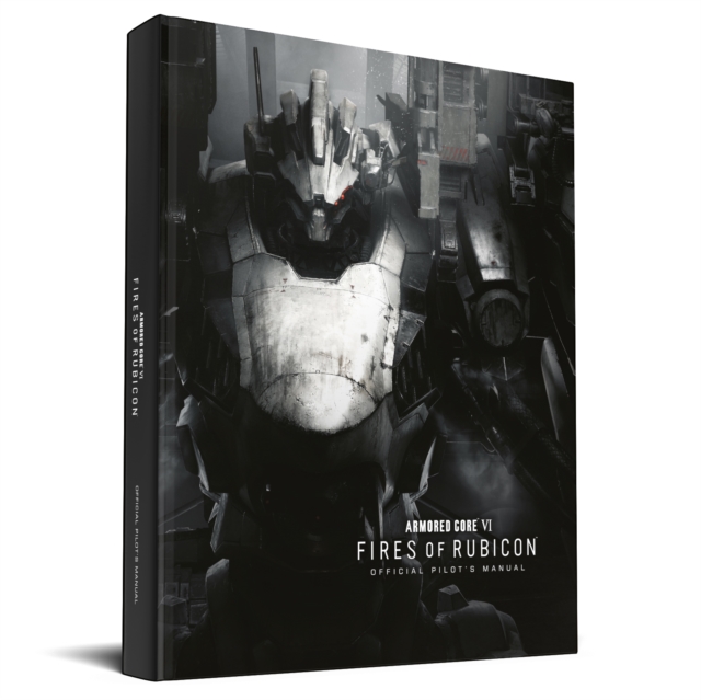 Armored Core VI Pilot's Manual (Official Game Guide), Hardback Book
