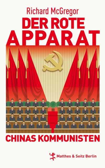 Der rote Apparat : Chinas Kommunisten, EPUB eBook