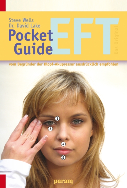 Pocket-Guide EFT : Emotional Freedom Techniques, EPUB eBook