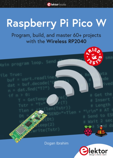 Raspberry Pi Pico W : Program, build, and master 60+ projects with the Wireless RP2040, PDF eBook