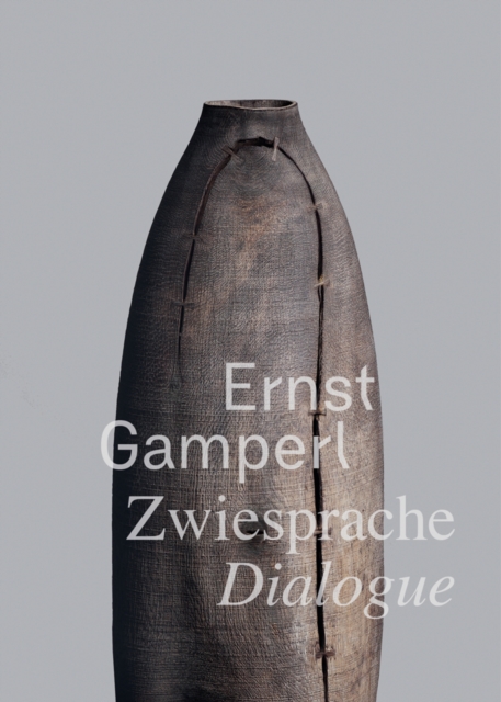 Ernst Gamperl : Dialogue, Hardback Book