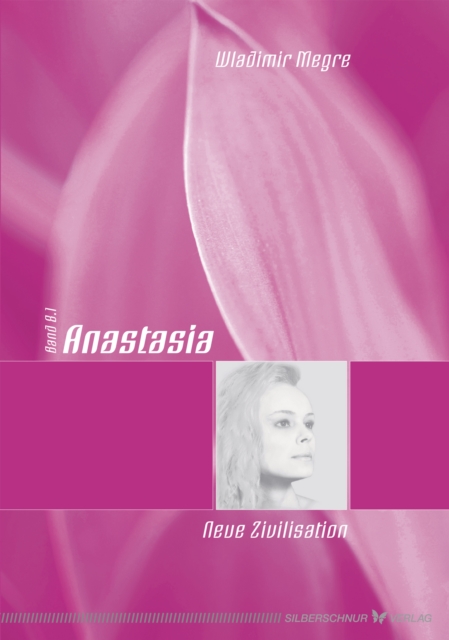 Anastasia : Neue Zivilisation - Band 8, Teil 1, EPUB eBook