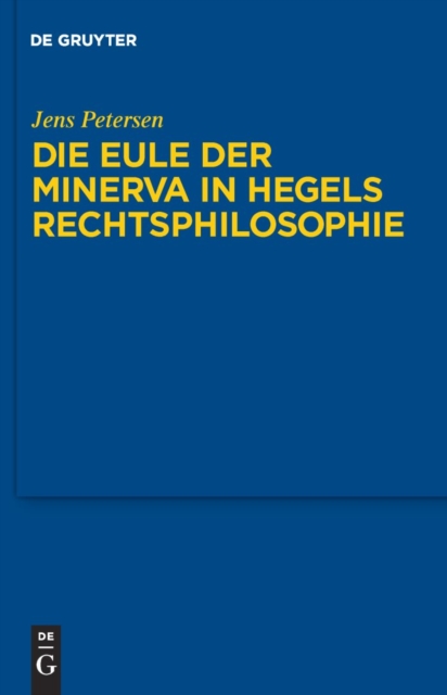 Die Eule der Minerva in Hegels Rechtsphilosophie, PDF eBook
