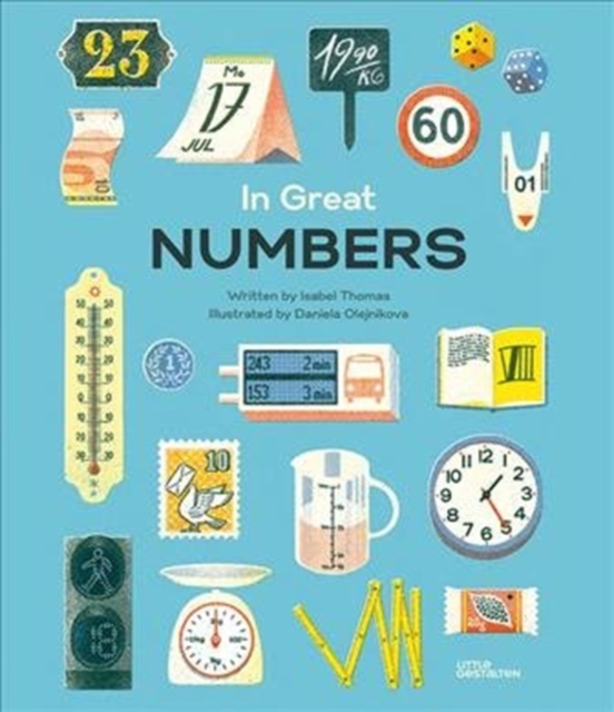 In Great Numbers : How Numbers Shape the World We Live in, Hardback Book