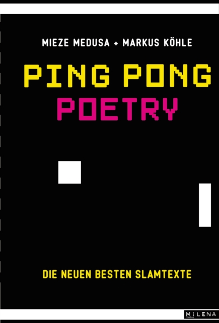 Ping Pong Poetry : Die neuen besten Slamtexte, EPUB eBook