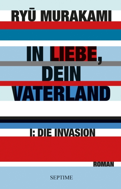 In Liebe, Dein Vaterland I : Die Invasion, EPUB eBook