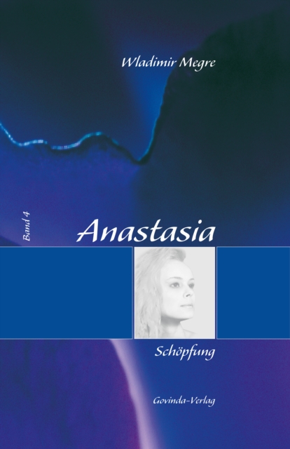 Anastasia, Band 4: Schopfung, EPUB eBook