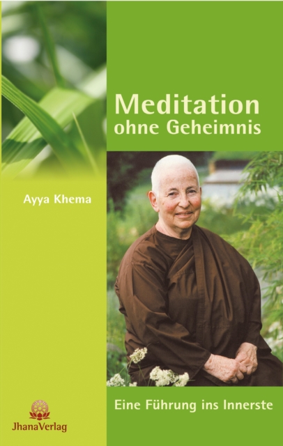 Meditation ohne Geheimnis : Eine Fuhrung ins Innerste, EPUB eBook