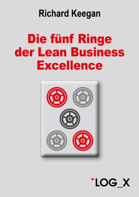Die funf Ringe der Lean Business Excellence, EPUB eBook