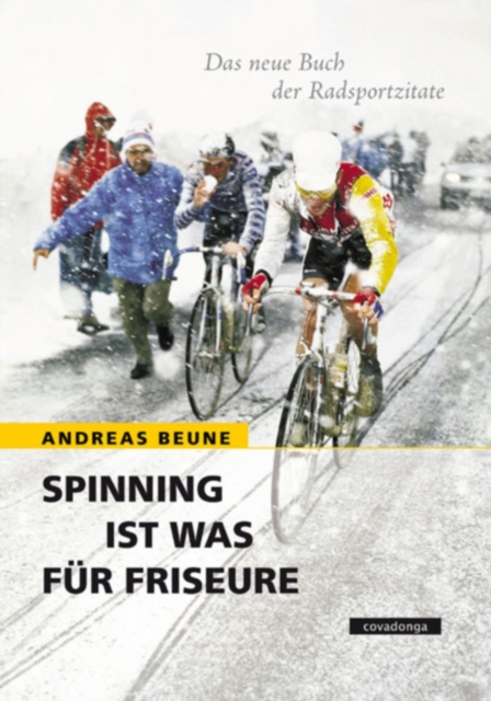 Spinning ist was fur Friseure - Das neue Buch der Radsportzitate, EPUB eBook