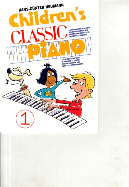 Children's Classic Piano 1 : BeruHmte Melodien Der Klassik, Sehr Leicht Arrangiert fur Klavier, Book Book