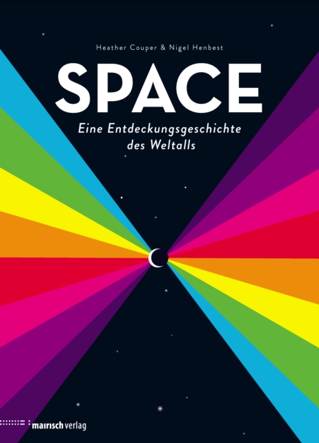 SPACE - Eine Entdeckungsgeschichte des Weltalls, EPUB eBook