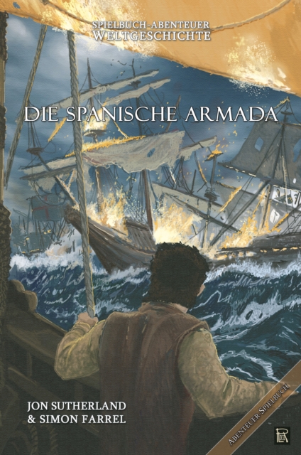 Spielbuch-Abenteuer Weltgeschichte 02 - Die spanische Armada, EPUB eBook