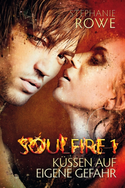 Kussen auf eigene Gefahr : Soulfire Band 1, EPUB eBook