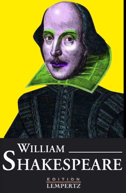 William Shakespeare : Gesammelte Werke, EPUB eBook