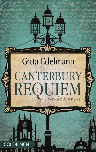 Canterbury Requiem : Ein Krimi aus Kent, EPUB eBook
