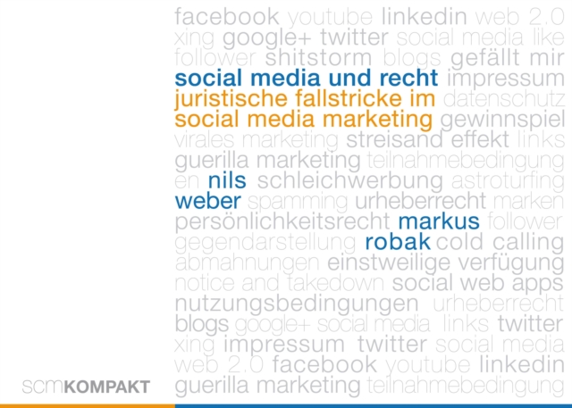 Social Media und Recht : Juristische Fallstricke im Social Media Marketing, EPUB eBook