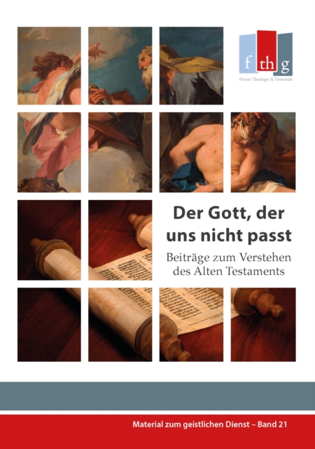 Der Gott, der uns nicht passt : Beitrage zum Verstehen des Alten Testaments, EPUB eBook