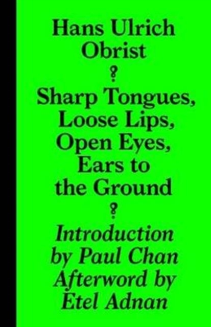 Sharp Tongues, Loose Lips, Open Eyes, Ears to the Ground, Paperback / softback Book