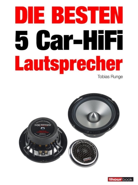Die besten 5 Car-HiFi-Lautsprecher, EPUB eBook