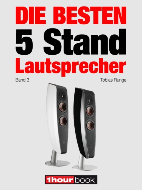 Die besten 5 Stand-Lautsprecher (Band 3) : 1hourbook, EPUB eBook