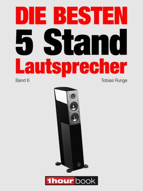 Die besten 5 Stand-Lautsprecher (Band 6) : 1hourbook, EPUB eBook