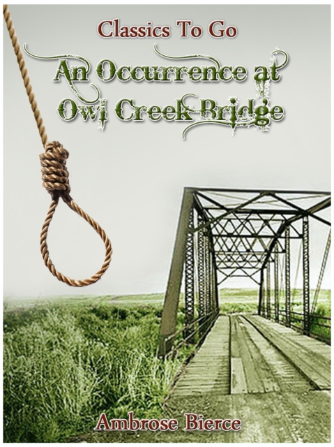 An Occurrence at Owl Creek Bridge, EPUB eBook