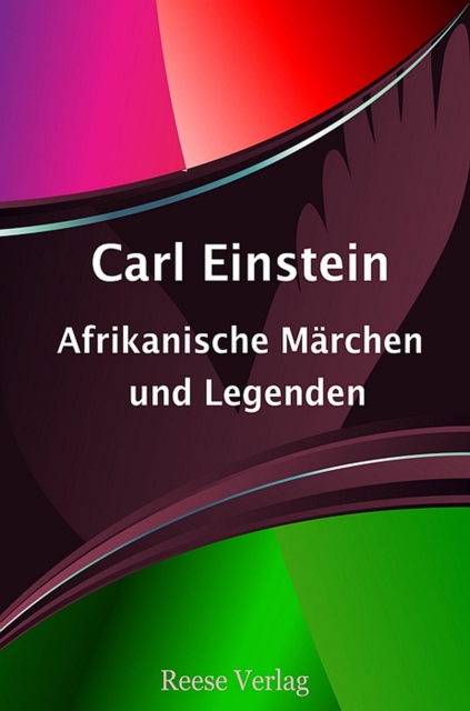 Afrikanische Marchen und Legenden, EPUB eBook