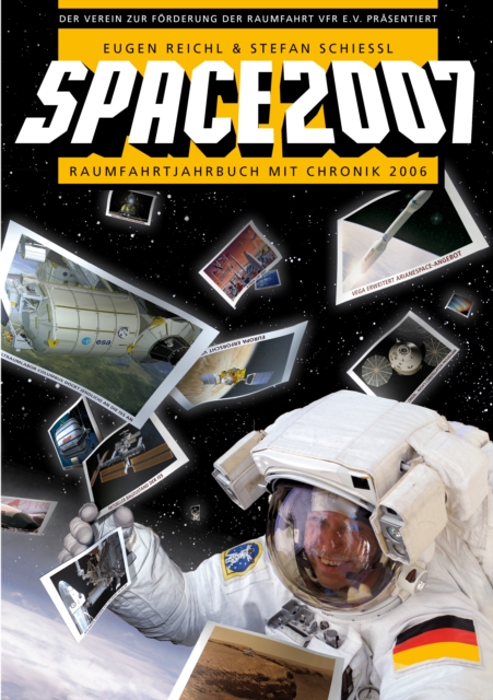 SPACE 2007 : Das aktuelle Raumfahrtjahr mit Chronik 2006, PDF eBook