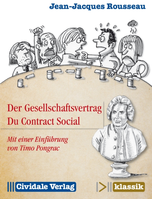 Der Gesellschaftsvertrag / Du Contract Social : Mit einer Einfuhrung von Timo Pongrac, EPUB eBook