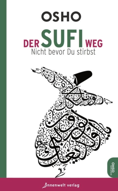 Der Sufi-Weg : Nicht bevor du stirbst, EPUB eBook