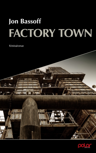 Factory Town : Kriminalroman, EPUB eBook