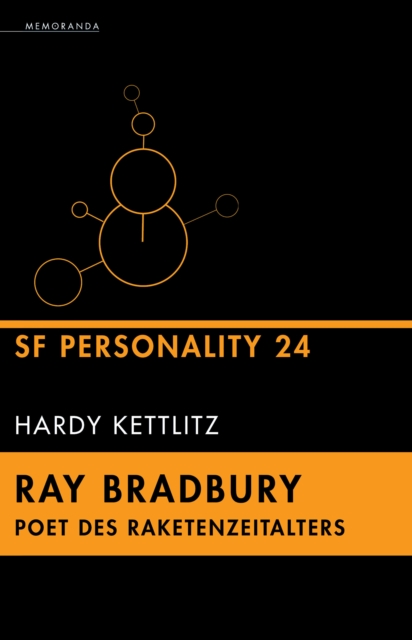 Ray Bradbury - Poet des Raketenzeitalters : SF Personality 24, EPUB eBook