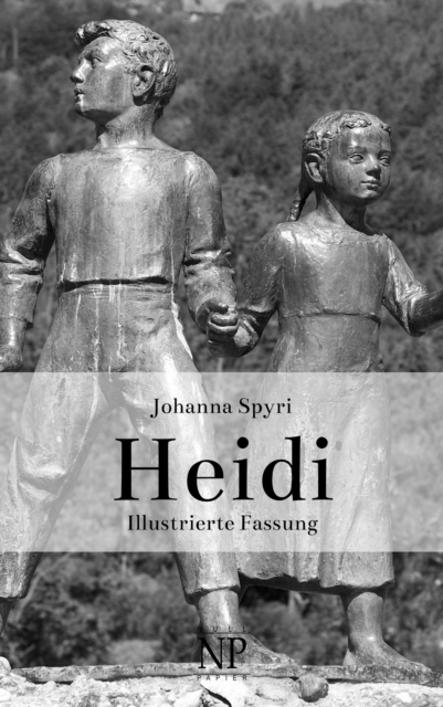Heidi : Heidis Lehr- und Wanderjahre & Heidi kann brauchen, was es gelernt hat, EPUB eBook