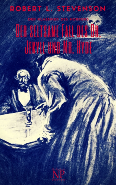 Der seltsame Fall des Dr. Jekyll und Mr. Hyde : Illustrierte und uberarbeitete Fassung, PDF eBook