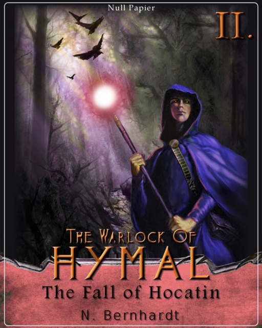 The Warlock of Hymal - Book II: The Fall of Hocatin, PDF eBook