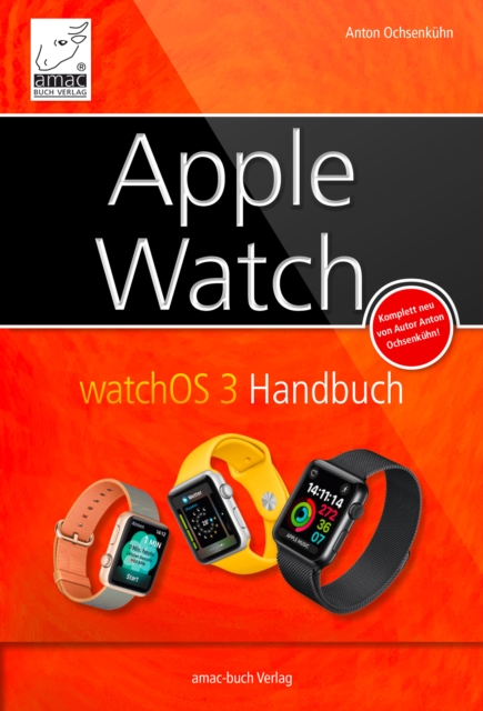 Apple Watch watchOS 3 Handbuch, EPUB eBook