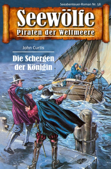 Seewolfe - Piraten der Weltmeere 58 : Die Schergen der Konigin, EPUB eBook