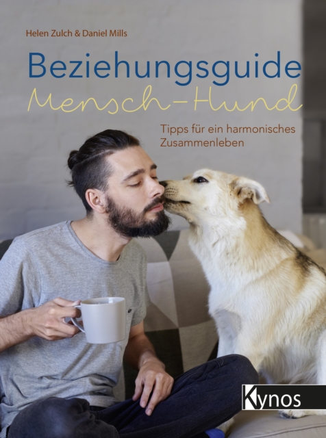Beziehungsguide Mensch-Hund : Tipps fur ein harmonisches Zusammenleben, EPUB eBook