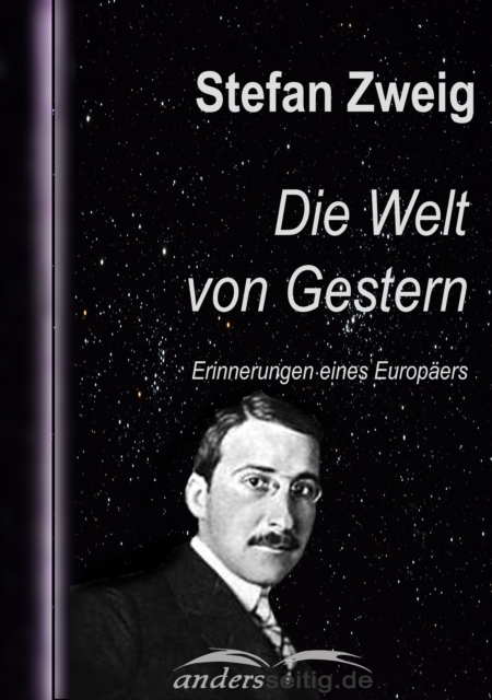 Die Welt von Gestern : Erinnerungen eines Europaers, EPUB eBook