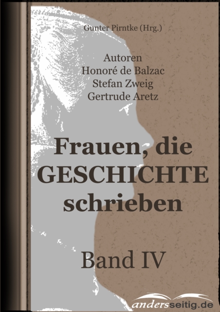 Frauen, die Geschichte schrieben - Band IV, EPUB eBook