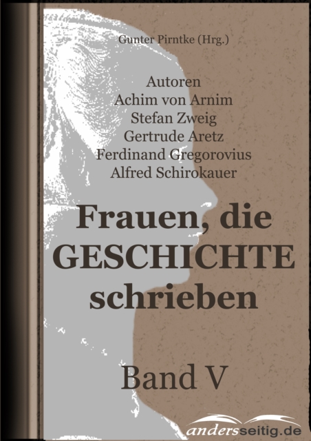 Frauen, die Geschichte schrieben - Band V, EPUB eBook