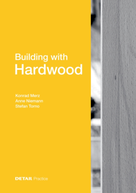 Building with Hardwood, Hardback Book