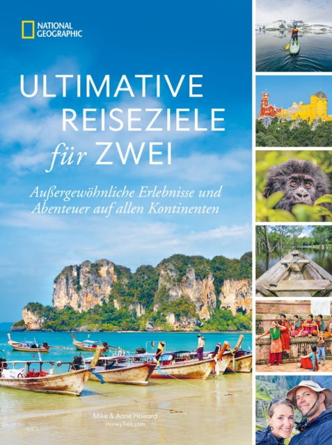 Ultimative Reiseziele fur zwei : Auergewohnliche Erlebnisse und Abenteuer auf allen Kontinenten, EPUB eBook
