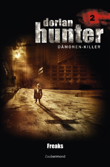 Dorian Hunter 2 - Freaks, EPUB eBook
